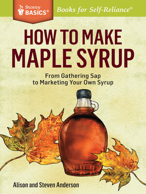 cover image of How to Make Maple Syrup